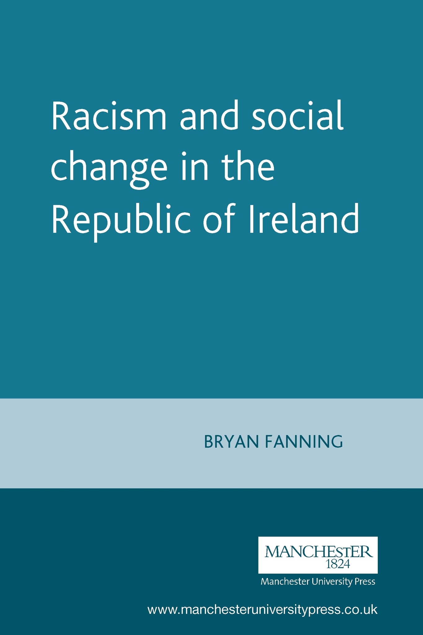 Cover image for Racism and social change in the Republic of Ireland ISBN 9780719064715